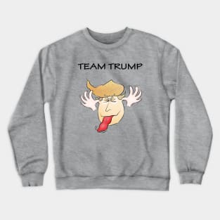 team trump Crewneck Sweatshirt